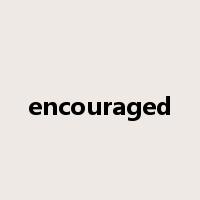 encouraged是什么意思