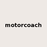 motorcoach是什么意思