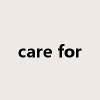 care for是什么意思
