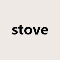 stove是什么意思