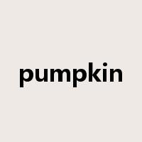 pumpkin是什么意思