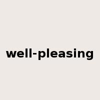 well-pleasing是什么意思