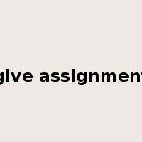 give assignment是什么意思