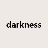 darkness是什么意思