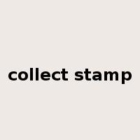 collect stamp是什么意思