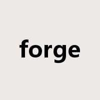 forge是什么意思