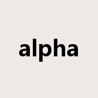 alpha是什么意思