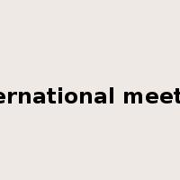 international meeting是什么意思