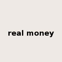 real money是什么意思