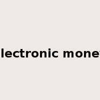 electronic money是什么意思