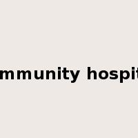 community hospital是什么意思