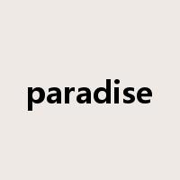 paradise是什么意思