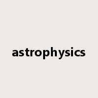 astrophysics是什么意思