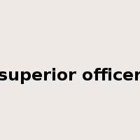 superior officer是什么意思