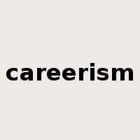 careerism是什么意思