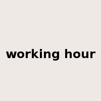 working hour是什么意思