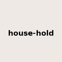 house-hold是什么意思