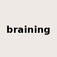 braining是什么意思