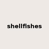 shellfishes是什么意思