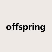 offspring是什么意思