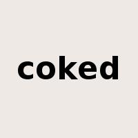 coked是什么意思