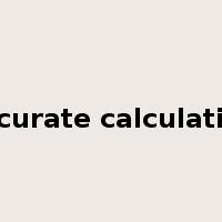 accurate calculation是什么意思