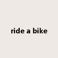 ride a bike