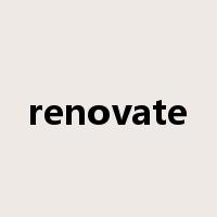 renovate是什么意思