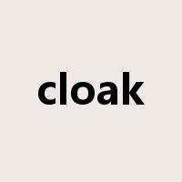 cloak是什么意思