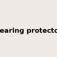 hearing protector是什么意思