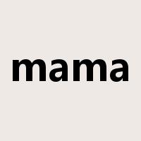 mama