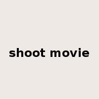 shoot movie是什么意思