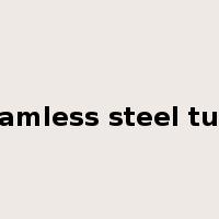 seamless steel tube是什么意思