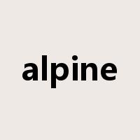 alpine是什么意思