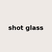 shot glass