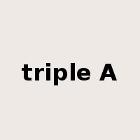 triple A是什么意思