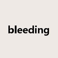 bleeding是什么意思