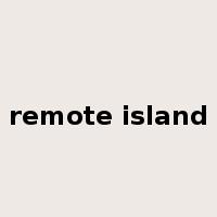 remote island是什么意思