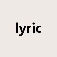 lyric