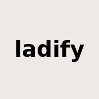 ladify是什么意思