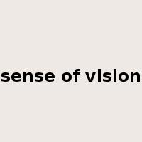 sense of vision