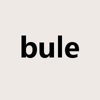 bule