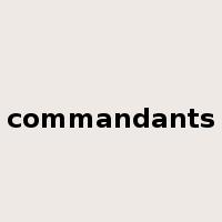 commandants