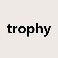 trophy是什么意思