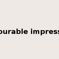 favourable impression是什么意思