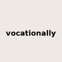 vocationally是什么意思