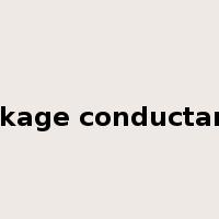 leakage conductance是什么意思