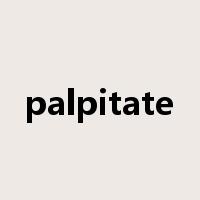 palpitate