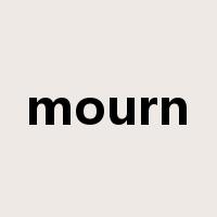 mourn是什么意思