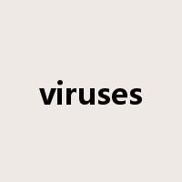 viruses